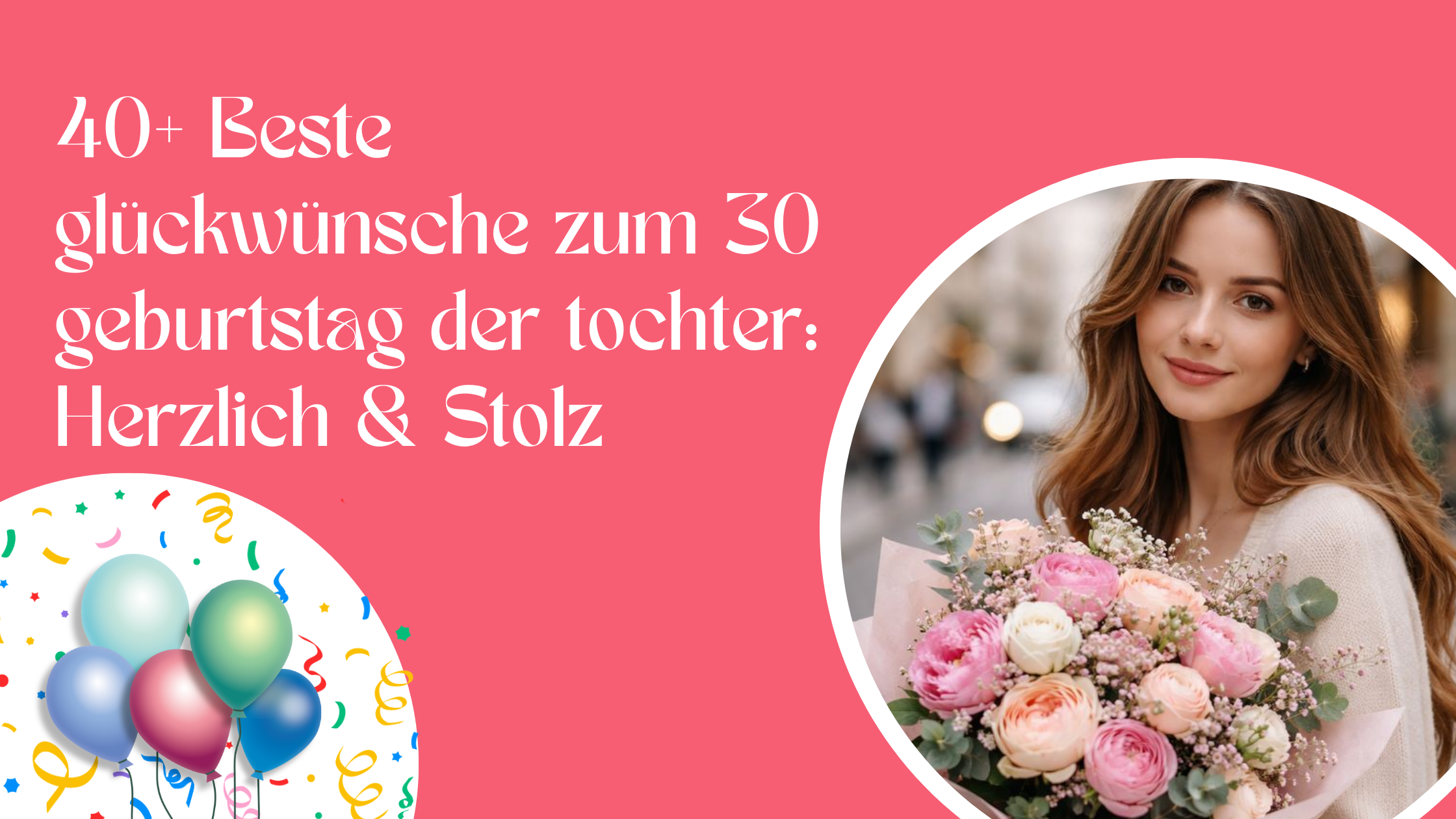 40+ Beste glückwünsche zum 30 geburtstag der tochter: Herzlich & Stolz