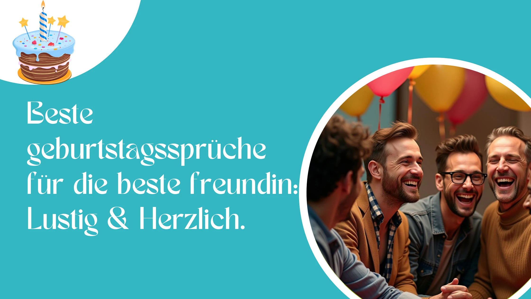 Beste geburtstagssprüche für die beste freundin: Lustig & Herzlich.