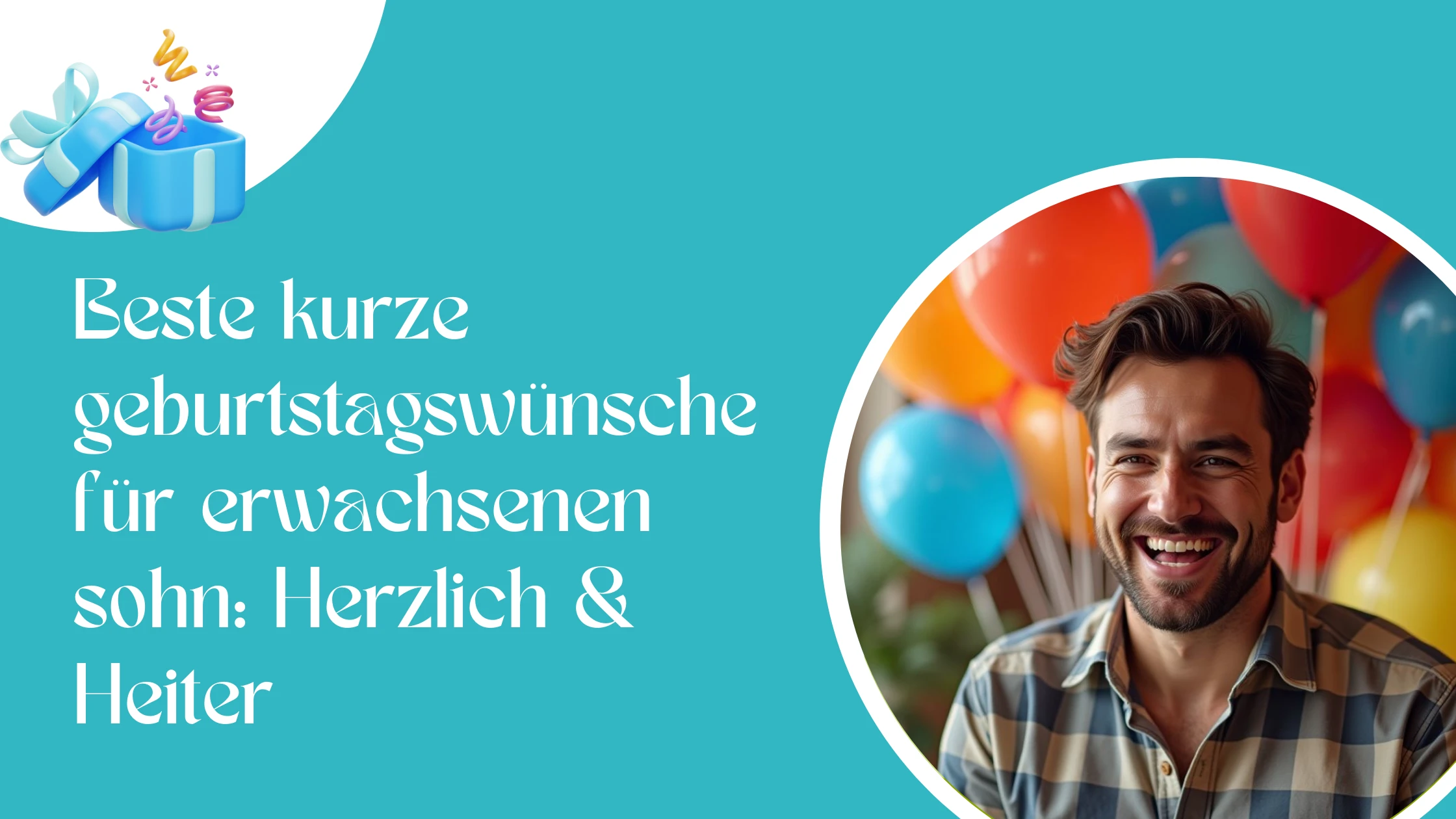Beste kurze geburtstagswünsche für erwachsenen sohn Herzlich & Heiter