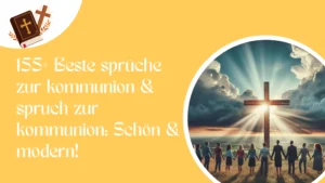 155+ Beste sprüche zur kommunion & spruch zur kommunion Schön & modern!
