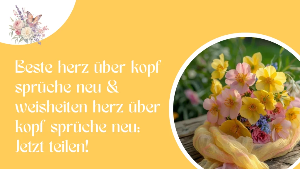Beste herz über kopf sprüche neu & weisheiten herz über kopf sprüche neu Jetzt teilen!
