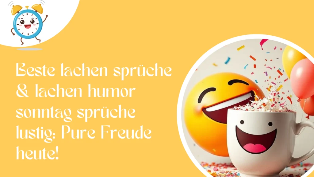 Beste lachen sprüche & lachen humor sonntag sprüche lustig Pure Freude heute!