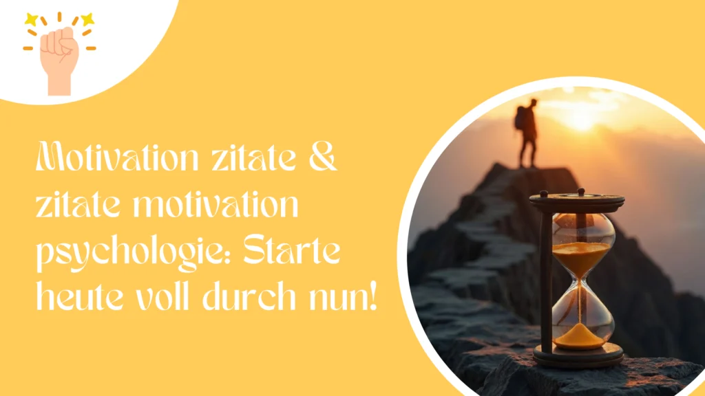 Motivation zitate & zitate motivation psychologie Starte heute voll durch nun!