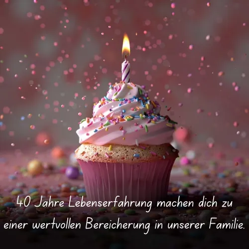 40 Jahre Lebenserfahrung machen dich zu einer wertvollen Bereicherung in unserer Familie