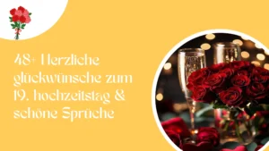48+ Herzliche glückwünsche zum 19. hochzeitstag & schöne Sprüche