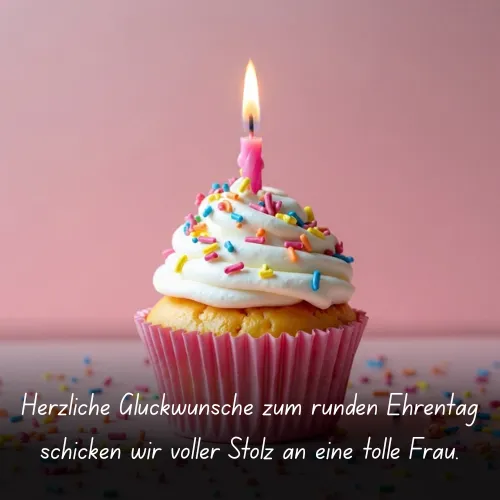Herzliche Glückwünsche zum runden Ehrentag schicken wir voller Stolz an eine tolle Frau