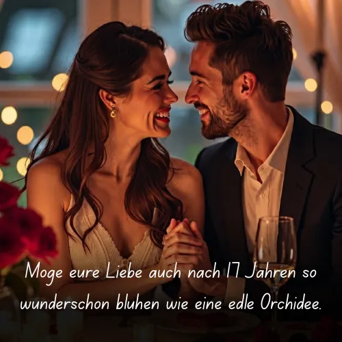 Möge eure Liebe auch nach 17 Jahren so wunderschön blühen wie eine edle Orchidee