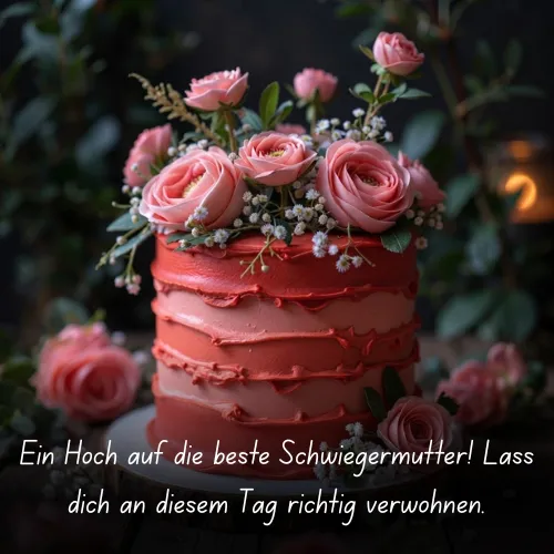 A toast to the best mother-in-law! Let yourself be thoroughly pampered today.